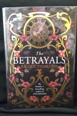 The Betrayals: Stunning new fiction from the author of the Sunday Times bestseller THE BINDING: The stunning new fiction book from the author of the S image number 0