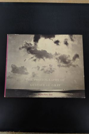 The Photography of Gustave Le Gray image number 0