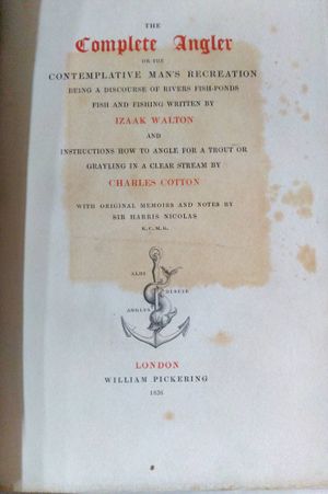The Complete Angler or The Contemplatilve Man's Recreation Being A Discourse Of Rivers Fish-Ponds Fish and Fishing by Izaak Walton and Charles Cotton image number 2