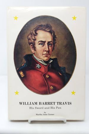 William Barret Travis: His Sword and His Pen image number 0