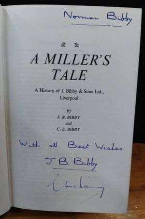A Miller's Tale, A History of J. Bibby and Sons, Ltd., Liverpool image number 1