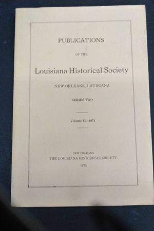 Publications of the Louisiana Historical Society, Series Two, Volume II - 1974 image number 0