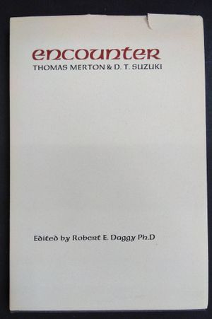 Encounter Thomas Merton & D. T. Suzuki image number 0