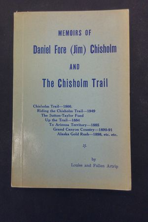Memoirs of Daniel Fore (Jim) Chisholm and The Chisholm Trai image number 0