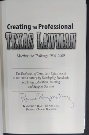 CREATING THE PROFESSIONAL TEXAS LAWMAN: Meeting the Challenge, 1900-2000 image number 2