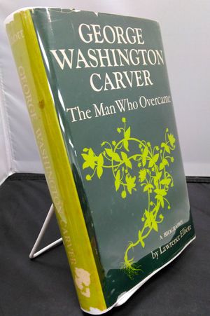 George Washington Carver: The Man Who Overcame image number 0