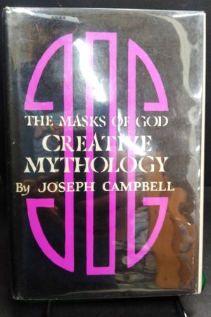 The Masks of God: Creative Mythology First edition by Campbell, Joseph published by Viking Adult Hardcover image number 0