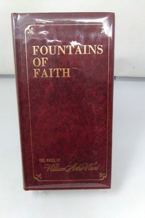 Fountains of faith;: The words of William Arthur Ward image number 0
