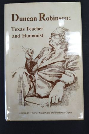 Duncan Robinson: Texas Teacher and Humanist  image number 0