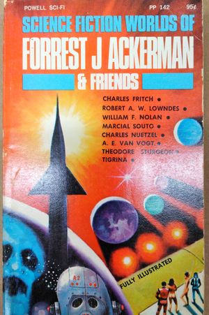Science Fiction Worlds of Forrest J. Ackerman & Friends image number 0