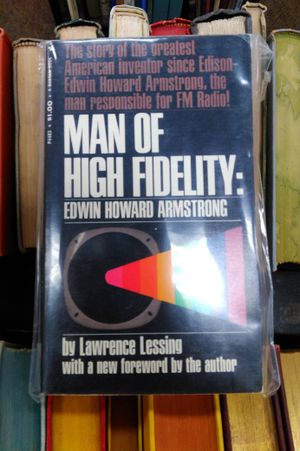 Man of High Fidelity: Edwin Howard Armstrong (P4483) image number 0