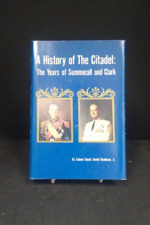 A History of the Citadel: The Years of Summerall and Clark image number 0