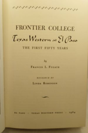 Frontier College Texas Western at El Paso: The First Fifty Years image number 1