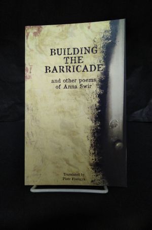 Building the Barricade and Other Poems of Anna Swir image number 0