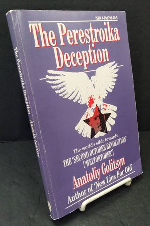 The Perestroika Deception Memoranda to the Central Intelligence Agency image number 0