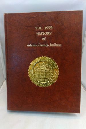 The 1979 History of Adams County, Indiana image number 0