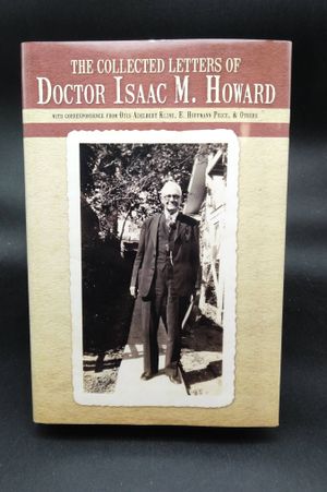 The Collected Ltters of Doctor Isaac M. Howard  image number 0
