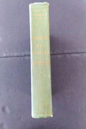 Will Rogers: His's Wife's Story image number 2
