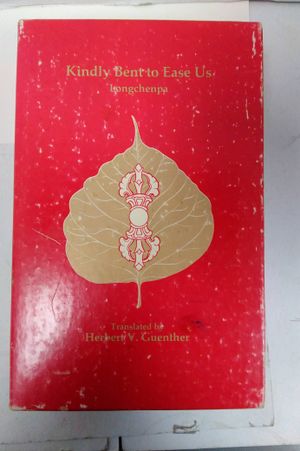 Kindly Bent to Ease Us, Part One: Mind. & part two: Meditation & Part Three: Wonderment Translated and annotated by Herbert V. Guenther image number 0