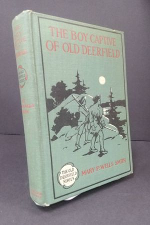 The Boy Captive of Old Deerfield image number 0