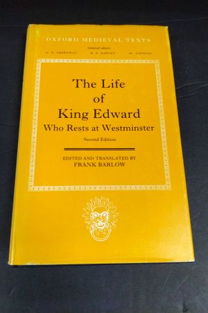 The Life of King Edward Who Rests at Westminster: Attributed to a Monk of Saint-Bertin image number 0