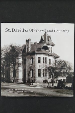 St. David's: 90 Years and Counting image number 0