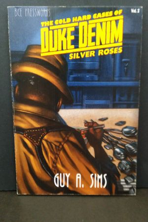 Silver Roses, The Cold Hard Cases of Duke Denim [Vol. 2] image number 0