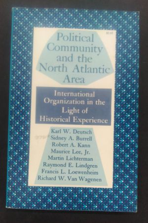 Political Community and the North Atlantic Area: International Organization in the Light of Historical Experience image number 0