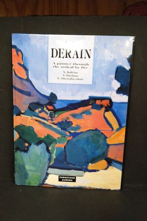 Andre Derain: A Painter Through the Ordeal by Fire (Grands Maitres) image number 0