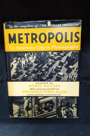 Metropolis: An American City in Photographs image number 0