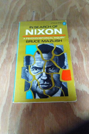 In Search of Nixon: A Psychohistorical Inquiry image number 0