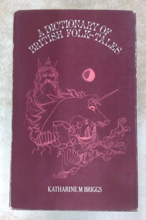A Dictionary of British Folk-Tales Parts A and B (4 volumes) image number 0