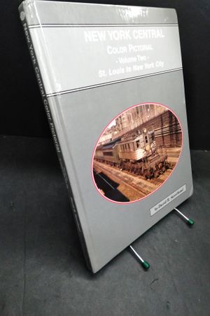 New York Central Color Pictorial Volume Two St. Louis to New York CIty image number 0