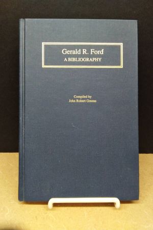 Gerald R. Ford A Bibliography image number 0