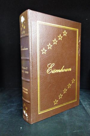 Eisenhower Volume Two The President Leather Easton Edition (The Library of the Presidents, Eisenhower Volume 2) image number 0