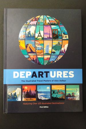 Departures: The Illustrated Travel Posters of Alex Asfour image number 0