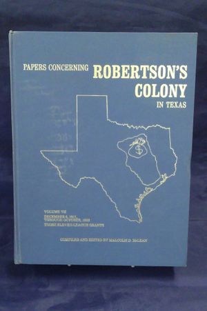 Papers Concerning Robertson's Colony in Texas image number 0