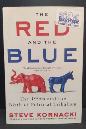 The Red and the Blue: The 1990s and the Birth of Political Tribalism image number 0