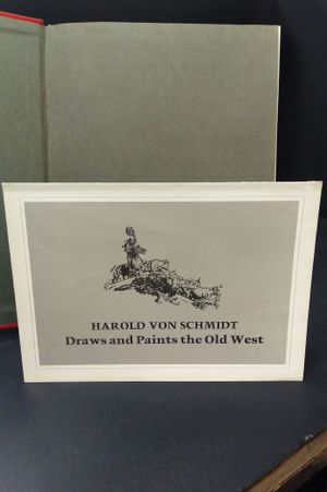 Harold von Schmidt Draws and Paints the Old West image number 1
