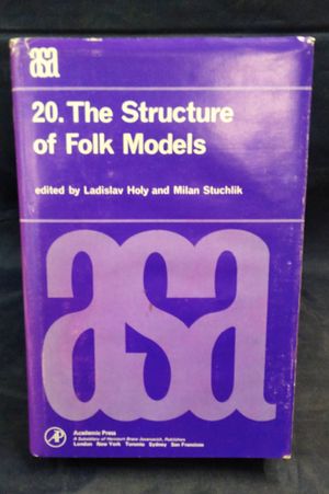 The Structure of Folk Models (A.S.A. Monograph 20) image number 0