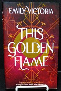 This Golden Flame