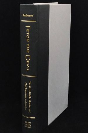 Fetch the Devil: The Sierra Diablo Murders and Nazi Espionage in America image number 2
