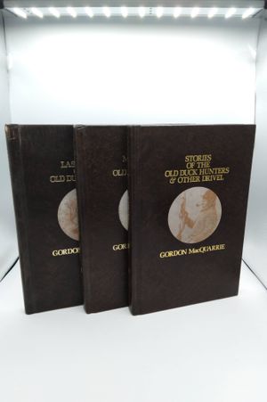 Stories of the Old Duck Hunters Trilogy (Stories of the Old Duck Hunters & Other Drivel, More Stories of the Old Duck Hunters, The Last Stories of the image number 1