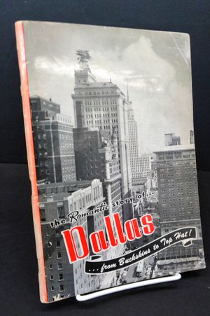The Romantic Story of...Dallas... from Buckskins to Top Hat! image number 0