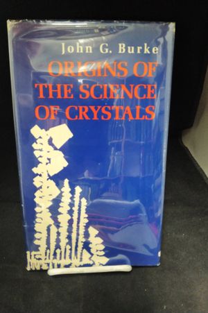 Origins of the Science of Crystals image number 0