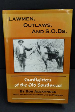 Lawmen, Outlaws, and S.O.B.s image number 0