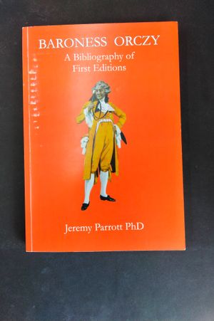 Baroness Orczy: A Bibliography of First Editions image number 0