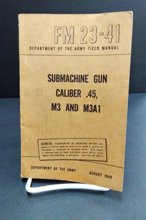 FM 23-41 Submachine Gun Caliber .45, M3, M3A1 image number 0