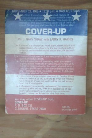 Cover-Up : The Governmental Conspiracy to Conceal the Facts about the Public Execution of John Kennedy image number 1