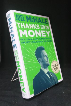 Thanks For The Money How to Use My Life Story to Become the Best Joel McHal You Can Be image number 0